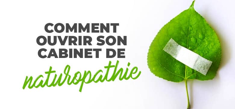 comment-ouvrir-cabinet-naturopathie