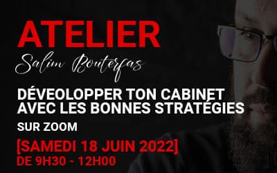 [Atelier Samedi 18 Juin 2022] : Développe Ton Cabinet Bien-Être Avec Des Stratégies Personnalisées qui fonctionnent !