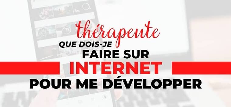 developper-activite-therapeute-internet developper-activite-therapeute-internet